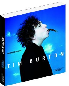 Tim Burton - Baecque Antoine de