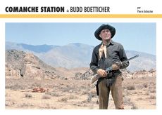 Comanche Station de Budd Boetticher - Gabaston Pierre