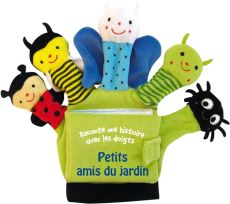 Petits amis du jardin. Le livre-gant - Ferri Francesca - Allouch Claire