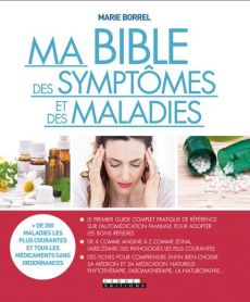 Ma bible des symptômes et des maladies - Borrel Marie - Maslo Philippe