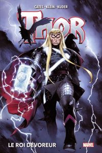 Thor Tome 1 : Le roi dévoreur - Cates Donny - Klein Nic - Kuder Aaron