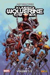 X Lives/X Deaths of Wolverine Tome 1 - Percy Benjamin - Cassara Joshua - Vicentini Federi