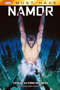 Namor : Voyage au fond des mers - Milligan Peter - Ribic Esad - Watine-Vievard Sophi