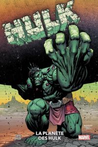 Hulk Tome 2 : La planète des Hulk - Cates Donny - Ottley Ryan - Gracia Marte - Manesse