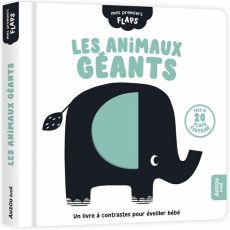 Les animaux géants. Avec près de 20 flaps feutrine - Kendall Wendy