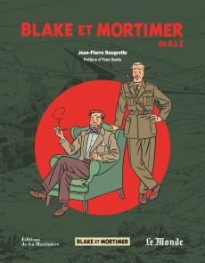 Blake et Mortimer de A à Z - Naugrette Jean-Pierre - Sente Yves