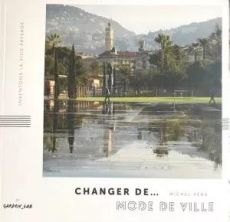 Changer de mode de ville - Péna Michel