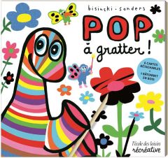 Pop à gratter ! Avec 6 cartes détachables et 1 bâtonnet en bois - Bisinski Pierrick - Sanders Alex