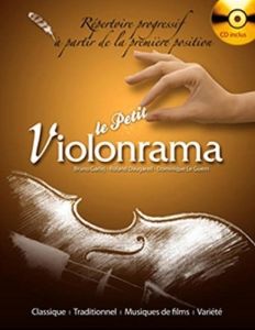 Le petit violonrama. Répertoire progressif à la première position, avec 1 CD audio - Garlej Bruno - Daugareil Roland - Le Guern Dominiq