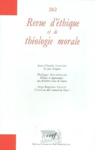 Revue d'éthique et de théologie morale N° 262, Décembre 2010 - Lavigne Jean-Claude - Dockwiller Philippe - Lecuit