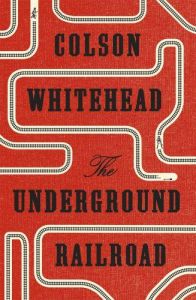 Underground railroad (VO) - WHITEHEAD, COLSON