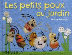 Les petits poux au jardin - Alemagna Beatrice