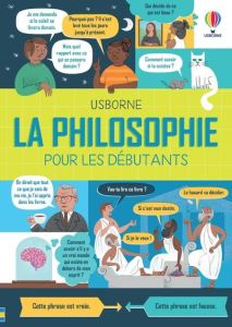 La philosophie pour les débutants - Akpojaro Jordan - Firth Rachel - Lacey Minna - Rad