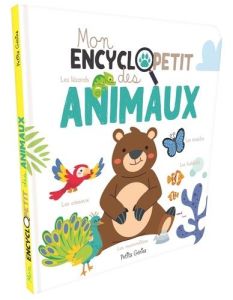 Mon encyclopetit des animaux - Chabot Claire - Robichaud Danielle