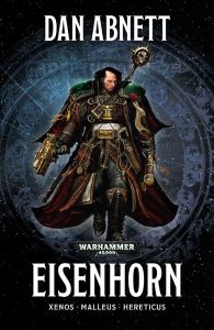 La Trilogie Eisenhorn - Abnett Dan