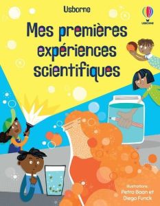 Mes premières expériences scientifiques - Maclaine James - Cope Lizzie - Firth Rachel - Stob