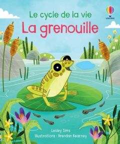 La grenouille - Kearney Brendan - Sims Lesley - Souchon Eléonore