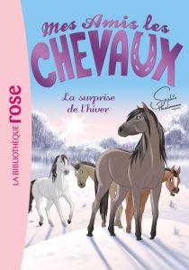 Mes amis les chevaux Tome 7 : La surprise de l'hiver - Thalmann Soumillon Sophie - Godeau Natacha - Mandr