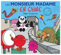 Les Monsieur Madame en Chine - Hargreaves Roger - Hargreaves Adam