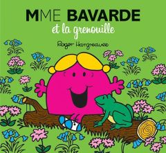 Mme Bavarde et la grenouille - Hargreaves Roger - Marchand Kalicky Anne