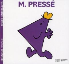 Monsieur Pressé - Hargreaves Roger - Bouniort Jeanne