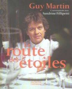 La route des étoiles - Martin Guy - Fillipetti Sandrine