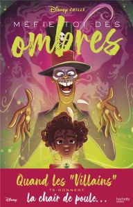 Disney Chills Tome 2 : Méfie-toi des ombres - Strange Vera - Rosson Christophe