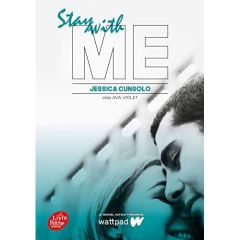 With me Tome 2 : Stay with me - Cunsolo Jessica - Hébert Brigitte