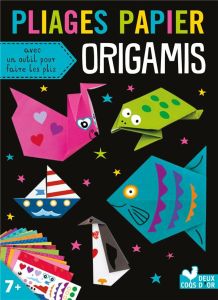 Pliages papier Origamis - COLLECTIF