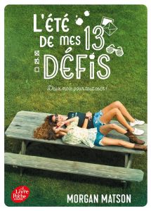 L'été de mes 13 défis - Matson Morgan - Delcourt Anne