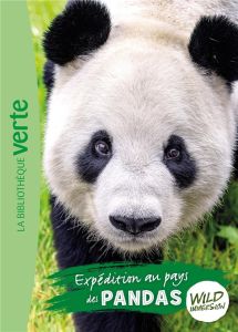 Wild Immersion Tome 8 : Expédition au pays des pandas - Ruter Pascal - Norifumi K.