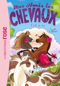 Mes amis les chevaux Tome 38 : Drôle de duo - Thalmann Soumillon Sophie - Godeau Natacha - Mandr