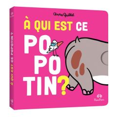 A qui est ce popotin ? - Guillet Anna