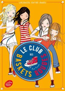 Le club des baskets rouges Tome 2 : Vacances entre amies - Punset Ana - Rabier Yvelise - González Paula