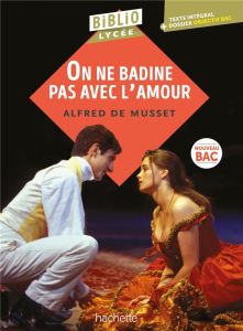 On ne badine pas avec l'amour - Musset Alfred de - Le Scanff Yvon - Bremond Bortol