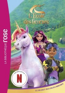 L'école des licornes Tome 4 - SPIN MASTER