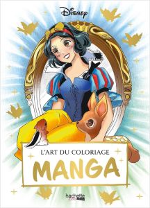 L'art du coloriage Manga - COLLECTIF DISNEY