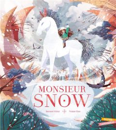 Monsieur Snow - Villiot Bernard - Gion Tristan