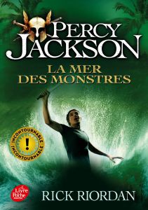 Percy Jackson Tome 2 : La mer des monstres - Riordan Rick - Pracontal Mona de