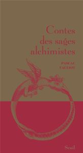 Contes des sages alchimistes - Fauliot Pascal