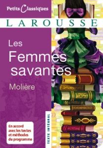 Les Femmes savantes - MOLIERE (POQUELIN DI