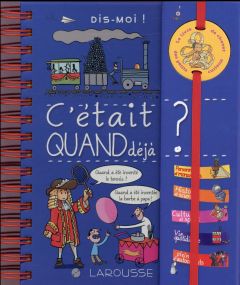 C'était quand déjà ? - Maincent Géraldine - Assémat Isabelle - Frigola Ju