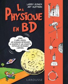 La physique en BD - Gonick Larry - Huffman Art