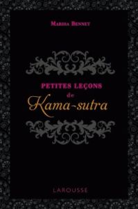 Petites leçons de kama-sutra - Bennet Marisa - Ferguson Mathilde - Pichard Marie-