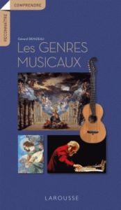 Les genres musicaux - Denizeau Gérard