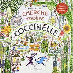 Cherche et trouve la coccinelle - Manolessou Katherina - Lepetit Emmanuelle