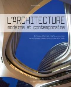 L'architecture moderne et contemporaine - Bony Anne