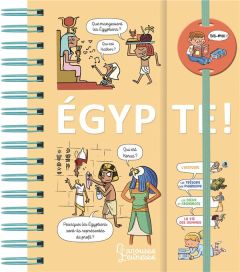 Egypte ! - Prévot Pascal - Akita Julien - Méhée Loïc - Frigol