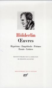 Oeuvres - Hölderlin Friedrich