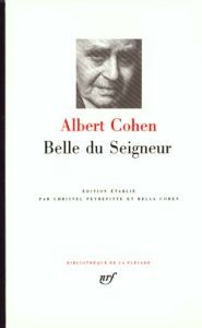 Belle du Seigneur - Cohen Albert - Peyrefitte Christel - Cohen Bella